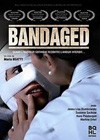 Bandaged (2009).jpg